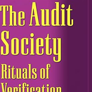 The Audit Society: Rituals of Verification ISBN-13: 9780198289470
