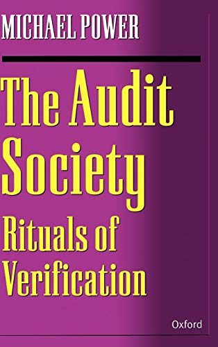 The Audit Society: Rituals of Verification ISBN-13: 9780198289470