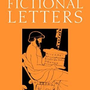 Greek Fictional Letters ISBN-13: 9780199240012