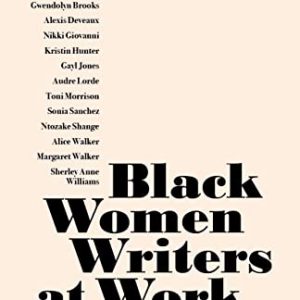 Black Women Writers at Work ISBN-13: 9781642598742
