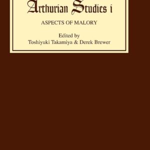 Aspects of Malory (Arthurian Studies