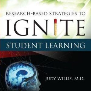 Research-Based Strategies to Ignite Student Learning: Insights from a Neurologist and Classroom Teacher ISBN-13: 9781416603702