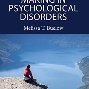Risky Decision Making in Psychological Disorders ISBN-13: 9780128150023
