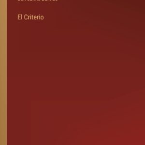 El Criterio (Spanish Edition) Paperback – April 23