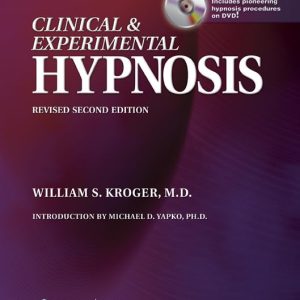 Clinical & Experimental Hypnosis: In Medicine, Dentistry, and Psychology