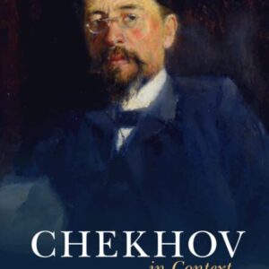 Chekhov in Context (Literature in Context) 9781108842358