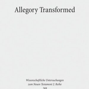 Allegory Transformed: The Appropiation of Philonic Hermeneutics in the Letters to the Hebrews (Wissenschaftliche Untersuchungen Zum Neuen Testament 2.Reihe) Paperback – December 31