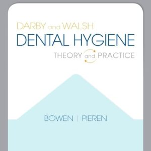 Darby and Walsh Dental Hygiene 5th Edition 9780323477192