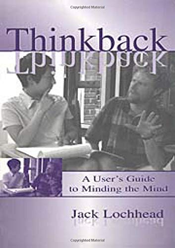 Thinkback: A Users Guide to Minding the Mind ISBN-13: 9781138433564