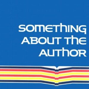 Something About the Author Volume 186 Hardcover – Illustrated