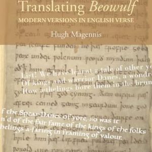 Translating Beowulf: Modern Versions in English Verse ISBN-13: 9781843842613