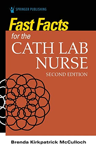 Fast Facts for the Cath Lab Nurse ISBN-13: 9780826162892