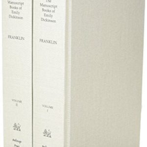 The Manuscript Books of Emily Dickinson (2 Volume Set) ISBN-13: 9780674548282