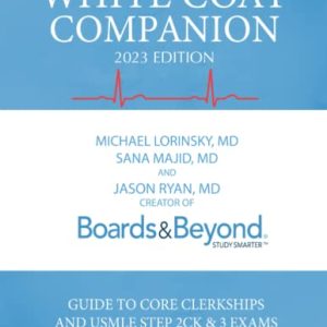 White Coat Companion (2023 Edition) ISBN-13: 9781736254233