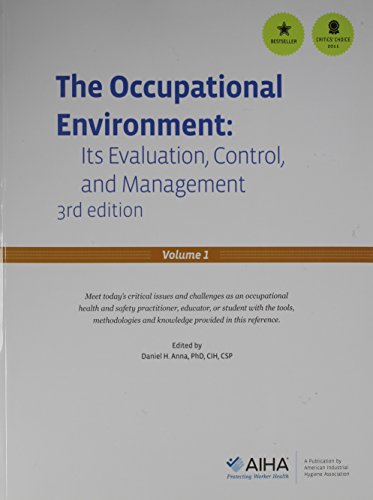 Occupational Environment Its Evaluation, Control and Management ISBN-13: 9781935082156