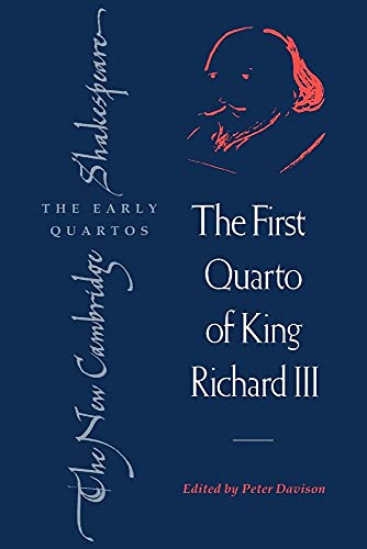The First Quarto of King Richard III (The New Cambridge Shakespeare: The Early Quartos) ISBN-13: 9780521042079