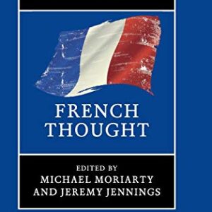 The Cambridge History of French Thought 9781107163676