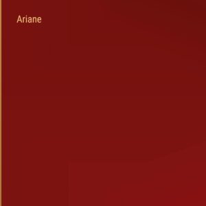 Ariane (German Edition) Hardcover – December 25