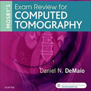 Mosbys Exam Review for Computed Tomography – Evolve and VitalSource Retail Access Cards ISBN-13: 9780323594929