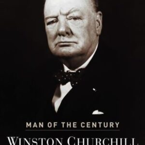 Man of the Century: Winston Churchill and His Legend Since 1945 Hardcover – October 13