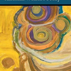 A History of Twentieth-Century American Womens Poetry ISBN-13: 9781107137561