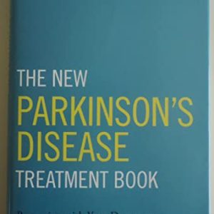 The New Parkinsons Disease Treatment Book: Partnering with Your Doctor To Get the Most from Your Medications ISBN-13: 9780190231866