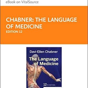 The Language of Medicine Elsevier eBook on VitalSource (Retail Access Card): The Language of Medicine Elsevier eBook on VitalSource (Retail Access Card) 12th Edition 9780323597838