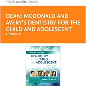 McDonald and Avery's Dentistry for the Child and Adolescent - Elsevier eBook on VitalSource (Retail Access Card): McDonald and Avery's Dentistry for ... eBook on VitalSource (Retail Access Card) 11th Edition 9780323698238