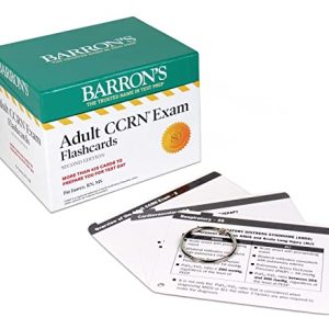 Adult CCRN Exam Flashcards, Second Edition: Up-to-Date Review and Practice: + Sorting Ring for Custom Study (Barrons Test Prep) ISBN-13: 9781506280325