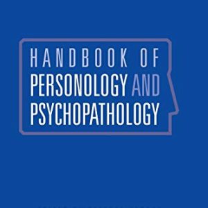 Handbook of Personology and Psychopathology ISBN-13: 9780471459071