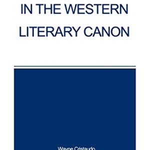 Great Ideas in the Western Literary Canon ISBN-13: 9780761823964