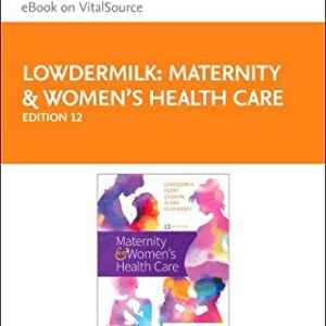 Maternity & Women's Health Care Elsevier eBook on VitalSource (Retail Access Card) 12th Edition 9780323640558