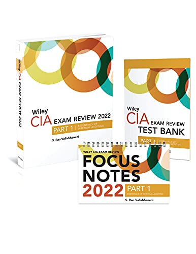 Wiley CIA 2022 Part 1: Exam Review + Test Bank + Focus Notes, Essentials of Internal Auditing Set (Wiley CIA Exam Review) ISBN-13: 9781119848790