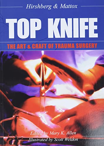 Top Knife: The Art and Craft of Trauma Surgery 1st Edition 9781903378229 - Image 2