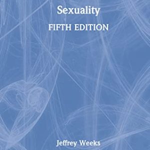 Sexuality (Key Ideas) ISBN-13: 9781032105321