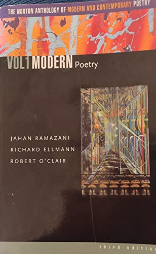 The Norton Anthology of Modern and Contemporary Poetry, Volume 1: Modern Poetry ISBN-13: 9780393977912