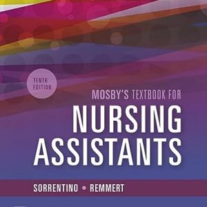 Workbook and Competency Evaluation Review for Mosbys Textbook for Nursing Assistants ISBN-13: 9780323672887
