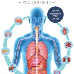 Ace the CCRN You Can Do It! Study Guide ISBN-13: 9780997834925