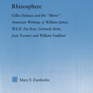 Rhizosphere: Gilles Deleuze and the 'Minor' American Writing of William James