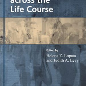 Social Problems across the Life Course (Understanding Social Problems: An SSSP Presidential Series) ISBN-13: 9780742528352