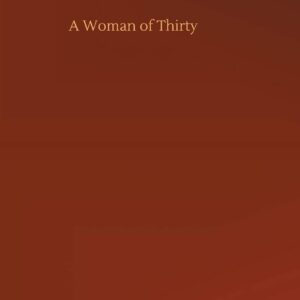 A Woman of Thirty Hardcover – September 25