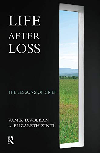 Life After Loss: The Lessons of Grief ISBN-13: 9780367103897