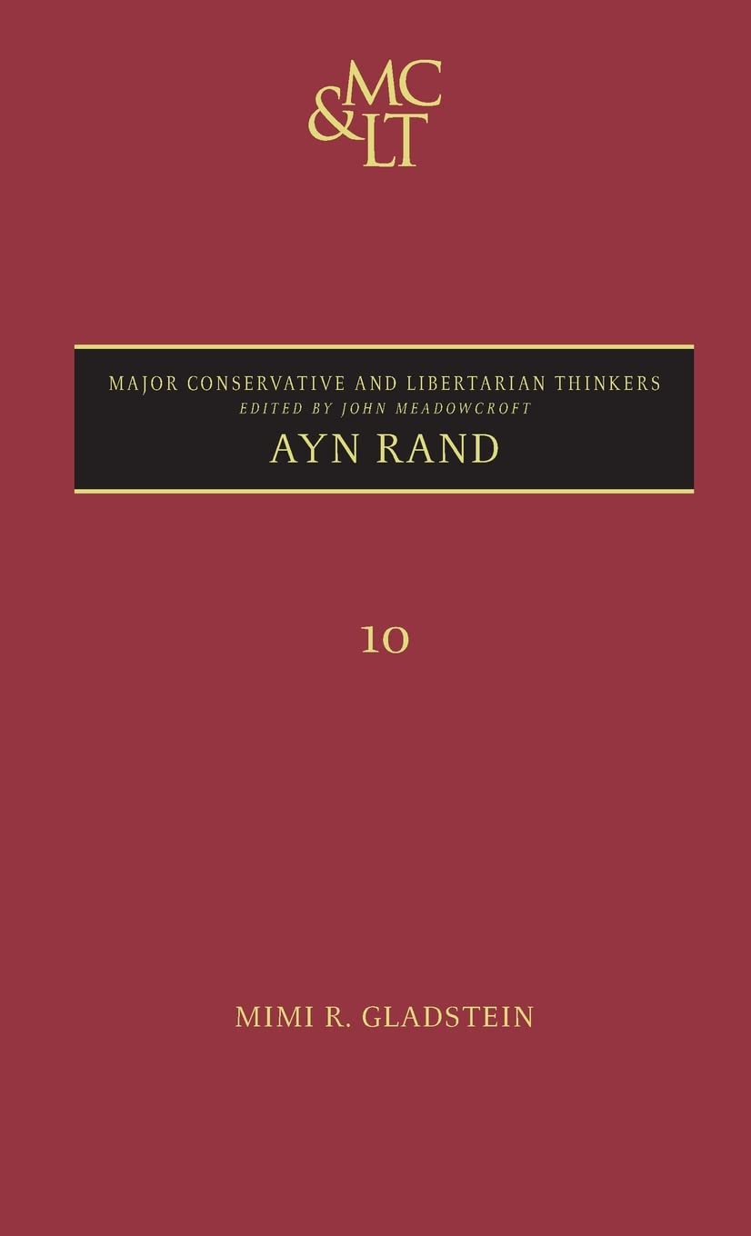Ayn Rand (Major Conservative and Libertarian Thinkers) Hardcover – November 19