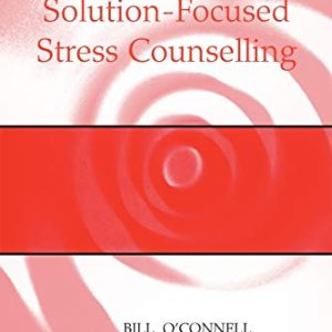 Solution-Focused Stress Counselling ISBN-13: 9780826453112