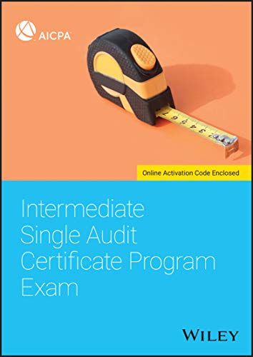 Intermediate Single Audit Certificate Program Exam 1st Edition 9781119545095 - Image 2