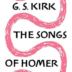 The Songs of Homer ISBN-13: 9780521619189