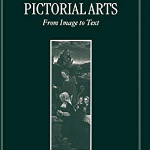 Flaubert and the Pictorial Arts: From Image to Text ISBN-13: 9780198159186