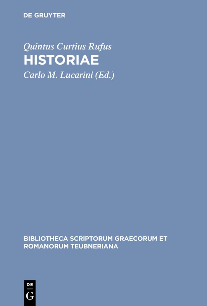 Historiae (Bibliotheca scriptorum Graecorum et Romanorum Teubneriana) (Latin Edition) Hardcover – June 17