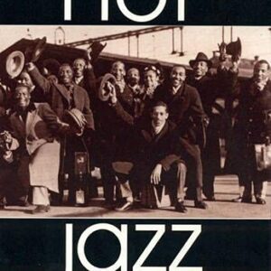 Hot Jazz: From Harlem to Storyville (Studies in Jazz