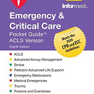 Emergency & Critical Care Pocket Guide, Revised Eighth Edition ISBN-13: 9781284237986